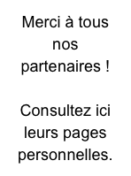 Merci à tous nos partenaires !

Consultez ici 
leurs pages personnelles.